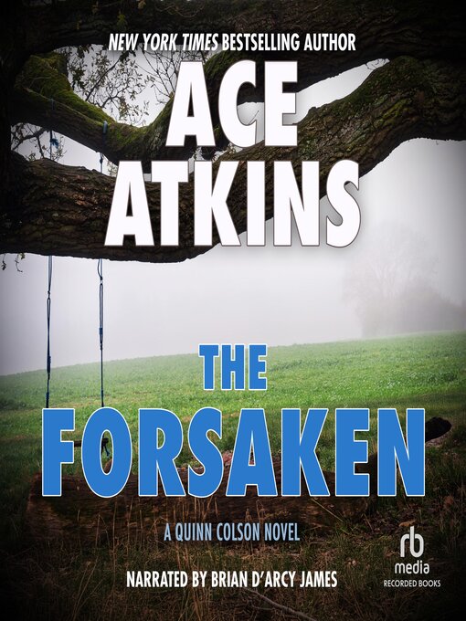 Title details for The Forsaken by Ace Atkins - Available